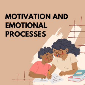 MOTIVATION AND EMOTIONAL PROCESSES psychology (9)